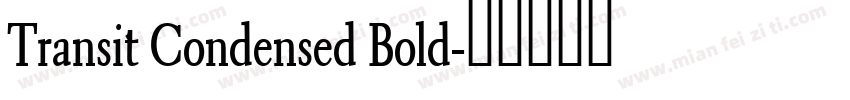 Transit Condensed Bold字体转换
